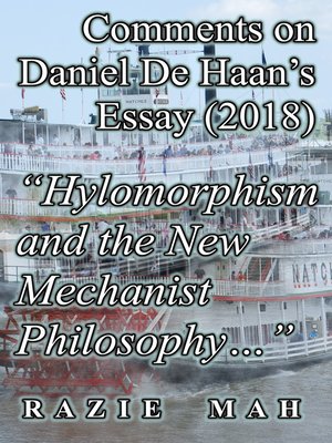 cover image of Comments on Daniel De Haan's Essay (2018) "Hylomorphism and the New Mechanist Philosophy"